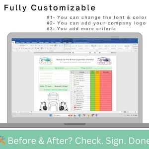 May include: A laptop displays a customizable rental car pre & post inspection checklist. The screen shows a form with fields for car details and inspection criteria. Text at the top reads "Fully Customizable". The bottom text says "Before & After? Check. Sign. Done!"