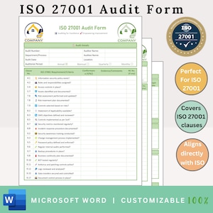 May include: A green and white ISO 27001 Audit Form template with a company logo, audit details, and a list of requirements. The form is customizable in Microsoft Word.