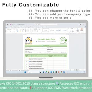 May include: A laptop screen displays an ISO 14001 audit form. The form is green and white, with the text "Fully Customizable" at the top. The form includes fields for audit details and criteria. The text at the bottom says "Follows ISO 14001:2015 clause structure".