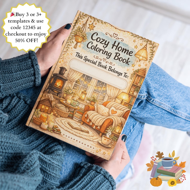 Puede incluir: Un libro para colorear "Cozy Home Coloring Book" con el texto "This Special Book Belongs To:". La portada presenta una ilustraci&oacute;n de un sal&oacute;n acogedor con chimenea, sof&aacute; y una taza de t&eacute;. El libro est&aacute; sostenido por una persona.