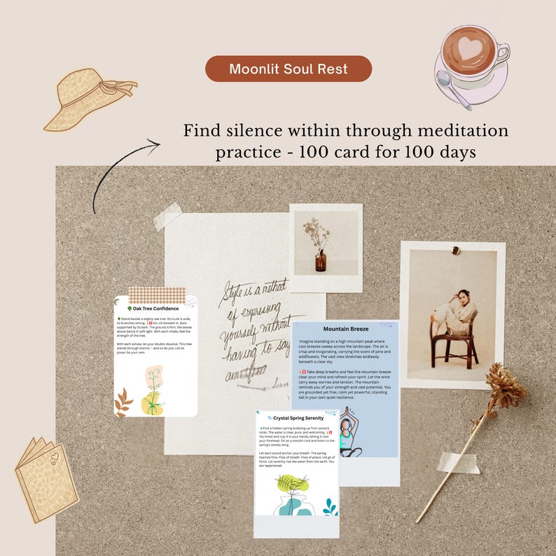 May include: A collage with a straw hat, a coffee cup with a heart design, and cards with text and illustrations. Text includes "Moonlit Soul Rest" and "Find silence within through meditation practice - 100 card for 100 days."