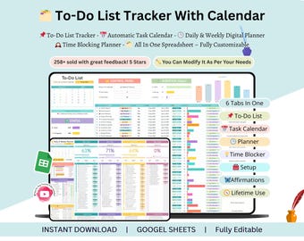 May include: Digital To-Do List Tracker with Calendar, featuring an automatic task calendar, daily and weekly planner, and time-blocking features. The spreadsheet is fully customizable and includes tabs for To-Do List, Task Calendar, Planner, Time Blocker, Setup, Affirmations, and Lifetime Use.