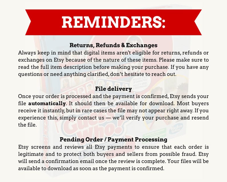 May include: A red banner with the word "REMINDERS:" in white text. Below, text explains Etsy policies on returns, refunds, file delivery, and payment processing for digital items. The text is in a sans-serif font.