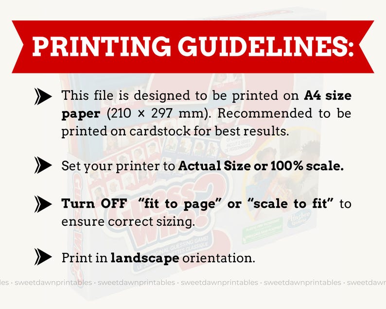 May include: A red banner with the text "PRINTING GUIDELINES:" above a list of instructions. The instructions advise printing on A4 paper (210 x 297 mm), setting the printer to actual size, and printing in landscape orientation.