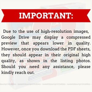 May include: A white background with a red banner that reads "IMPORTANT:". Text below explains that Google Drive may compress high-resolution images. It advises downloading the PDF sheets for original quality. Contact for assistance.