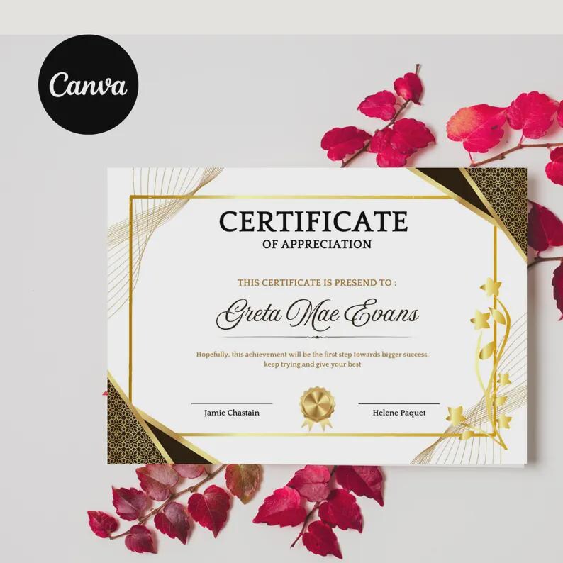 May include: A certificate of appreciation with gold and black accents. The certificate reads "Certificate of Appreciation" and is presented to "Greta Mae Evans." The Canva logo is in the upper left corner. Red leaves and branches frame the certificate.