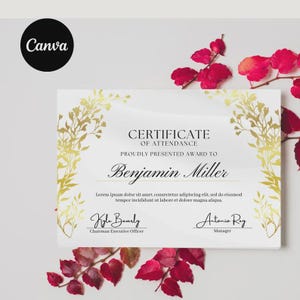 May include: A certificate of attendance with gold floral accents. The certificate reads "Certificate of Attendance" and "Proudly Presented Award to Benjamin Miller." The Canva logo is in the upper left corner. Red and pink leaves are in the background.