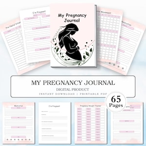 May include: A printable pregnancy journal with 65 pages. The cover features a silhouette of a pregnant woman with green leaves and the text "My Pregnancy Journal". The journal includes sections for pre-natal vitamins, fetal movement, medication, weight tracker, and more.