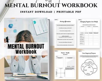 Könnte beinhalten: Ein druckbares Arbeitsbuch mit dem Titel "The Ultimate Mental Burnout Workbook" mit einem Bild einer Frau, die sich bei der Arbeit überfordert fühlt. Das Arbeitsbuch enthält Abschnitte über Angst-Affirmationen, die Veränderung negativer Grundüberzeugungen, ein Pareto-Gesundheits-Arbeitsblatt und ein Venn-Diagramm des Zwecks.
