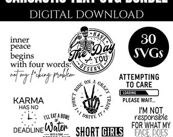 Sarcastic SVG Bundle | Funny Quote Designs for Cricut & Silhouette (Digital Download)