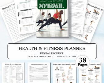 May include: A printable health and fitness planner with 38 pages. The planner includes sections for tracking weight, strength training, keto shopping lists, health insurance information, and exercises with and without equipment. The cover features a green and white journal with the text "HEALTH & FITNESS JOURNAL" and a photo of people doing yoga.