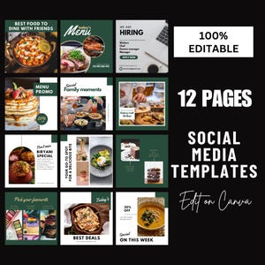 May include: A collection of 12 social media templates with a dark green and white color scheme. The templates feature food photography, text, and the words "100% Editable", "Social Media Templates", and "Edit on Canva".