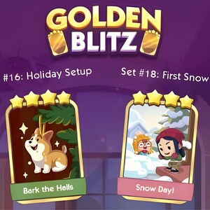 Golden Blitz Bundle (Bark the Halls & Snow Day!) Monopoly Go