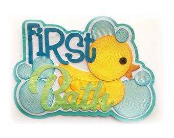 First Bath Scrapbook Title Embellishment: Baby Book Paper Piecing journaling memory books