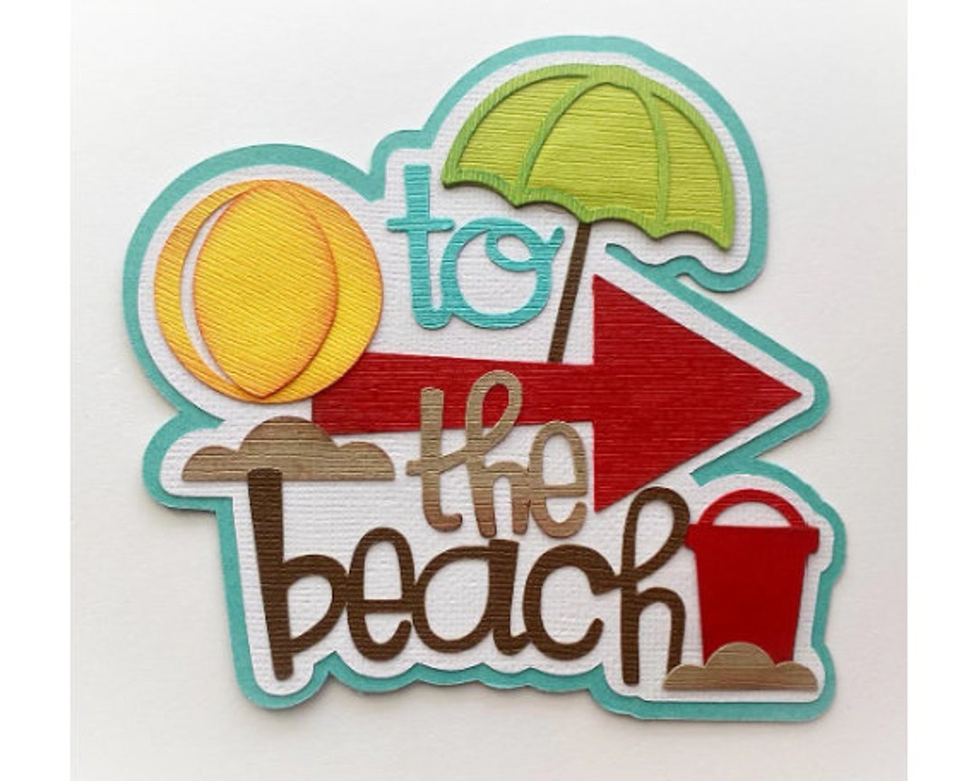 Beach Embellishment Scrapbook to the Beach Title Premade Etsy