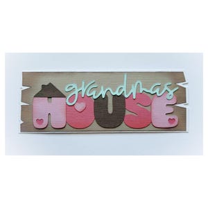 Grandma&#39;s House Scrapbook Title: Layered Paper Die Cut for Grandkids