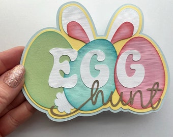 Easter Scrapbook embellishment Egg Hunt title . A paper piecing  for scrapbook layouts my tear bears kira