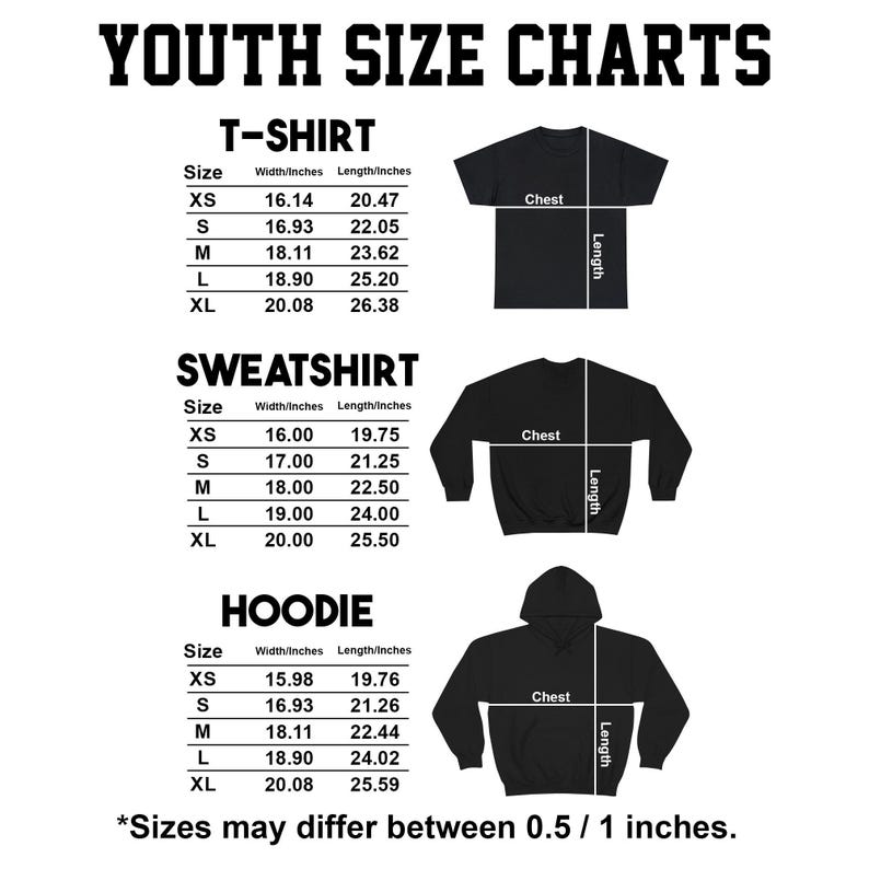May include: A youth size chart for t-shirts, sweatshirts, and hoodies. The chart includes measurements in inches for width and length, with sizes ranging from XS to XL. The text "Sizes may differ between 0.5 / 1 inches" is at the bottom.