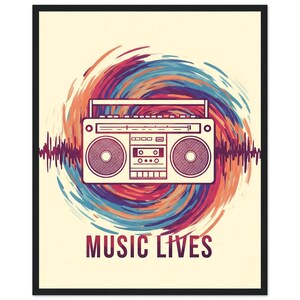 Music Lives - Mounted Framed Poster Series | Perfect Gift for Music Lovers | Modern Wall Decor