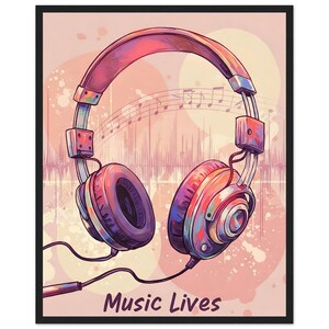 Music Lives - Mounted Framed Poster Series | Perfect Gift for Music Lovers | Modern Wall Decor