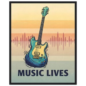 Music Lives - Mounted Framed Poster Series | Perfect Gift for Music Lovers | Modern Wall Decor