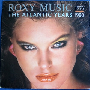 ROXY MUSIC The Atlantic Years 1973 - 1980 Lp 1983 Atco Records Vintage Vinyl Record Album