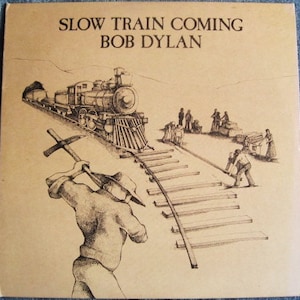 BOB DYLAN Slow Train Coming Lp 1979 Vintage Vinyl Record Album