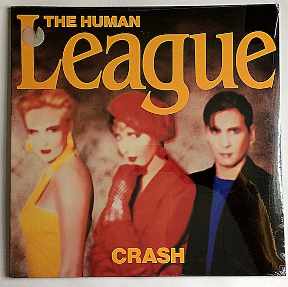 The HUMAN LEAGUE SEALED Crash Lp 1986 Original Vintage Vinyl