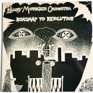 BLOODY MANNEQUIN ORCHESTRA - Roadmap To Revolution Lp 1984 Original Vintage Vinyl Record Album With Insert