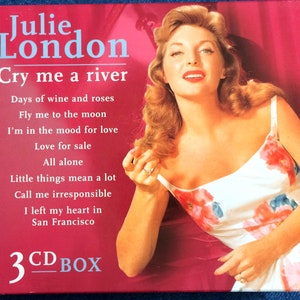 JULIE LONDON - Cry Me A River Box Set 3 CD&#39;S Greatest Hits 1997 Vintage Compact Disc Album