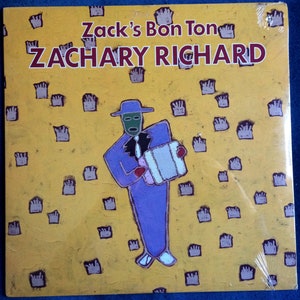 ZACHARY RICHARD SEALED  Zack&#39;s Bon Ton Playboys Lp 1988 Original Vintage Vinyl Record Album Mint