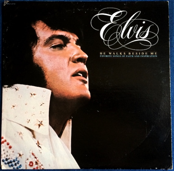 ELVIS PRESLEY He Walks Beside Me Lp 1978 Gospel Vintage Vinyl