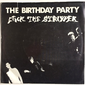 THE BIRTHDAY PARTY - Nick The Stripper 7 Inch Single 1981 Vintage Vinyl Record Album