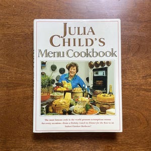 Julia Child&#39;s Menu Cookbook: First Edition, Wing Books 1991