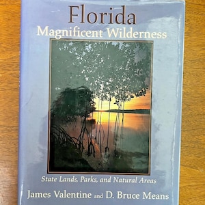 Signed Florida Wilderness Photography Book: 1st Edition, James Valentine