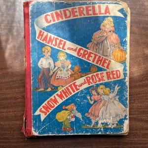 Antique Fairy Tales Book: Cinderella, Hansel & Gretel, Snow White (c. Early 1900s) McLoughlin Bros.