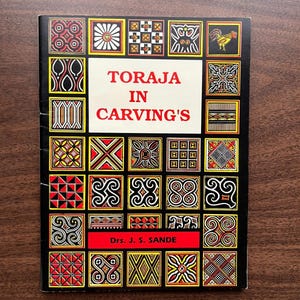 Toraja Wood Carvings: Indonesian Folk Art Anthropology - 1991 Softcover