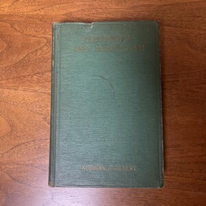 1936 Electricity & Magnetism N.E. Gilbert Vintage Science Textbook Physics