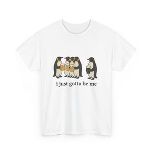 Penguin Guinness Tee - "I Just Gotta Be Me" - Unisex Heavy Cotton T-Shirt image 1
