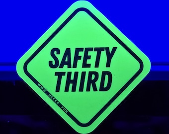 Safety Third / Pegatinas / Pegatinas para portátil / Pegatinas para botellas de agua / Holográficas, fluorescentes, brillan en la oscuridad