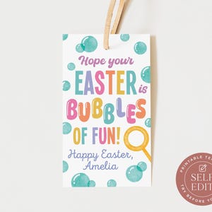 May include: A white gift tag with the text "Hope your EASTER is BUBBLES OF FUN!" in colorful bubble letters. The tag includes a bubble wand graphic and the words "Happy Easter, Amelia."