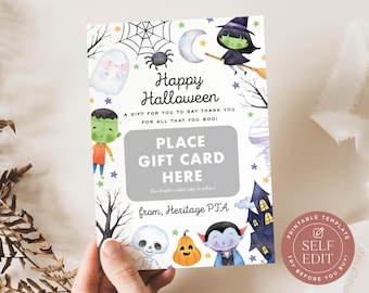 May include: A rectangular Halloween gift card holder featuring watercolour illustrations of a ghost, spider, witch, Frankenstein monster, mummy, skull, pumpkin, vampire, and haunted house. Text reads: Happy Halloween, A GIFT FOR YOU TO SAY THANK YOU FOR ALL THAT YOU BOO!, PLACE GIFT CARD HERE, from, Heritage PTA.