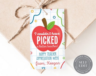 I Couldn't Have Pick a Better Teacher Gift Tag Template, Teacher Appreciation  Week Tag Printable, 2x3.5, Corjl Editable Instant Download