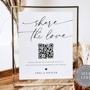 Share the Love QR Code Wedding Sign Template, Minimalist Wedding Printable Table Sign, 8x10 5x7 4x6, Corjl Editable Instant Download SGN-012