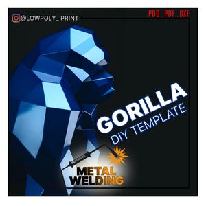 Puede incluir: Una escultura geométrica de gorila azul con el texto "GORILLA DIY TEMPLATE" y "METAL WELDING". La imagen también incluye el nombre de usuario de Instagram "@LOWPOLY_PRINT" y extensiones de tipo de archivo.