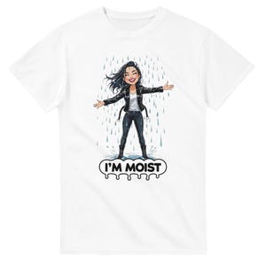 I&#39;m Moist Funny Shirt for Women – Inappropriate Sarcasm Shirt | Funny Adulting Tee | Bachelorette Party Shirt | Funny Graphic Tee for Women