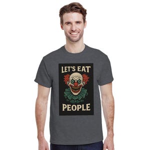 不気味なピエロTシャツ - 人々を食べよう メンズ レディース おもしろTシャツ - クールなホラー映画シャツ 奇妙で珍しいクレイジーTシャツ ヴィンテージグラフィック