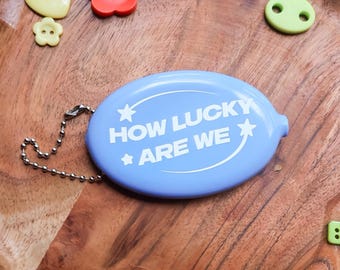 How Lucky Are We Coin Pouch: Keychain for Bags, Purses, Backpacks