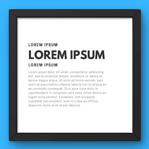Könnte beinhalten: Schwarz gerahmter Druck mit weißem Hintergrund und schwarzem Text. Der Text lautet "LOREM IPSUM" in fetter Schrift, mit zusätzlichem Text darunter. Der Rahmen ist rechteckig und der Hintergrund ist weiß.