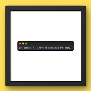 Funny Git Commit Poster for Developers Coding Wall Art